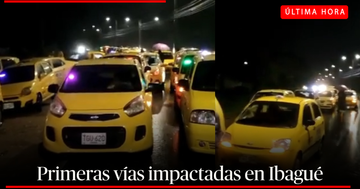 Comienza El Paro De Taxistas En Ibagu Conozca La Primera V A